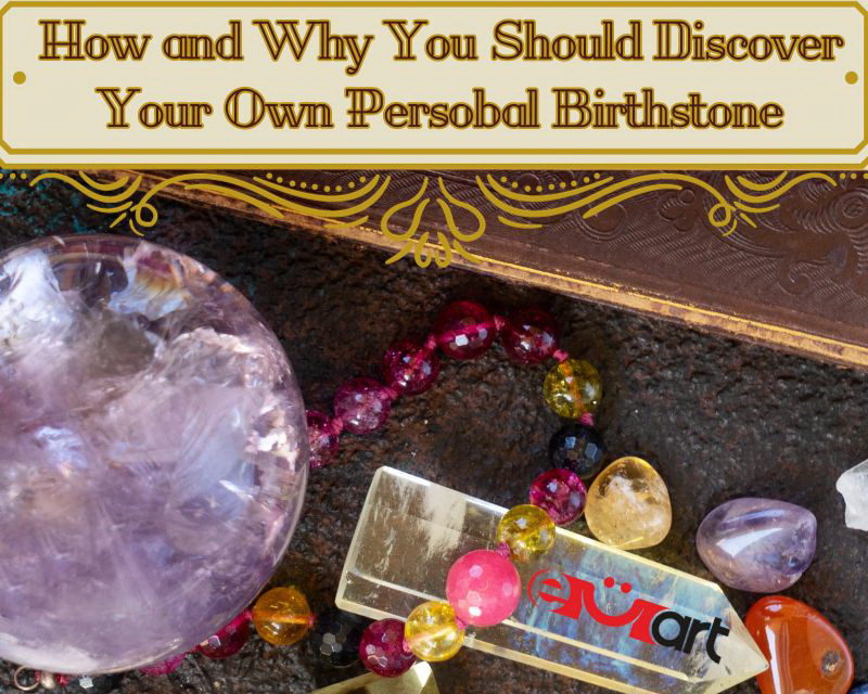 Discover The Megical Power of Birthstones