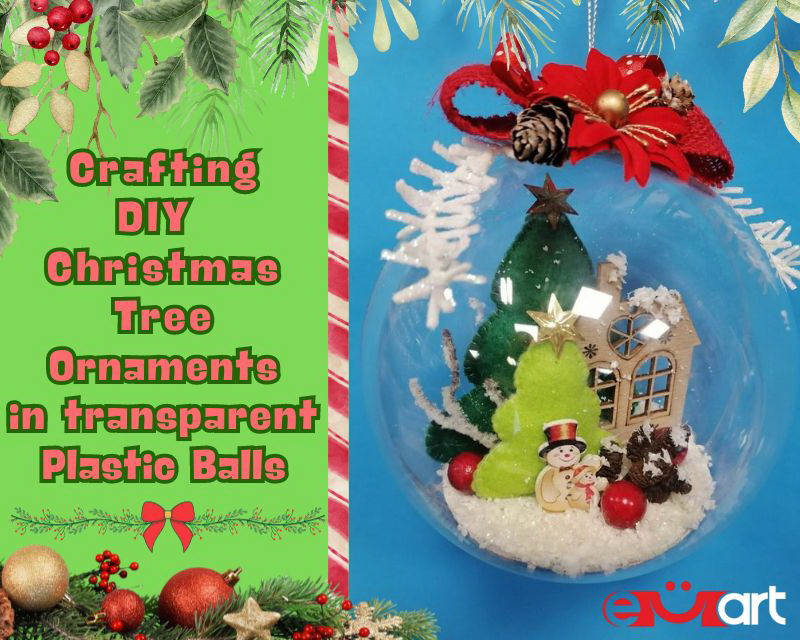 Step by step tutorial on crafting DIY Christmas tree ornaments using clear plastic balls