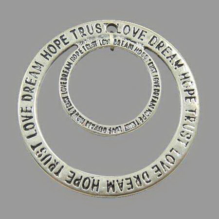 Metal pendant  - two rings in each other withe the inscription "Love dream hope trust" 34x1 mm hole 1 mm color silver  - 2 pieces