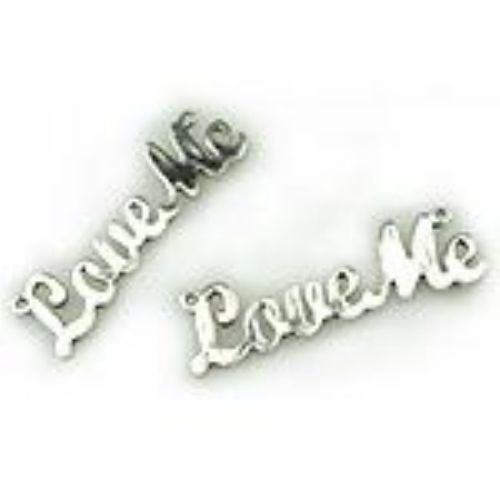 Sheeny metal pendant in shape of  lettering ''Love me" 51x15x2 mm hole 2 mm color silver