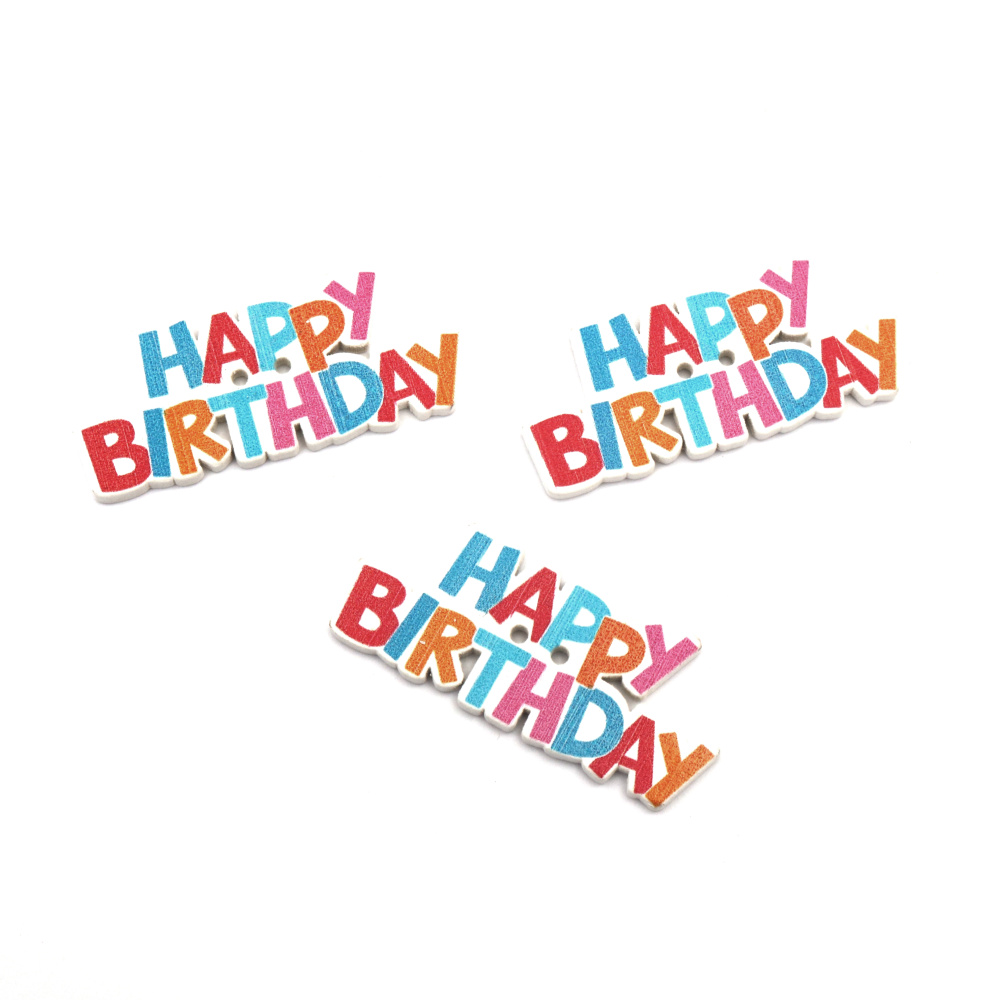 Wooden Button "HAPPY BIRTHDAY" / 20x45x2 mm, Hole: 1 mm - 10 pieces