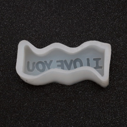 Silicone Mold 130x60x32 mm I Love You Text